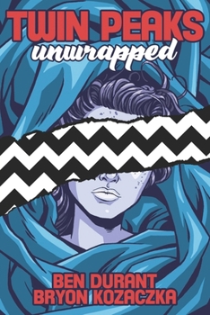 Paperback Twin Peaks Unwrapped Book