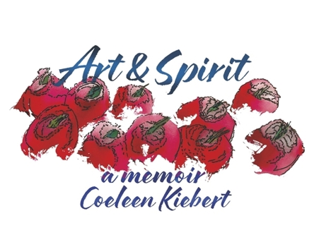 Paperback Art & Spirit: A Memoir Book