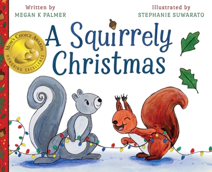 Hardcover A Squirrely Christmas Book
