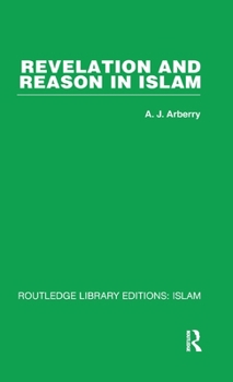 Hardcover Revelation and Reason in Islam Book