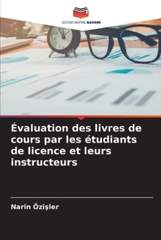 Paperback Évaluation des livres de cours par les étudiants de licence et leurs instructeurs [French] Book