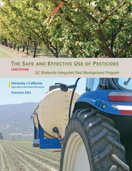 Paperback The Safe and Effective Use of Pesticides Book