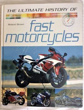 Paperback Ultimate History of Fast Bikes Book