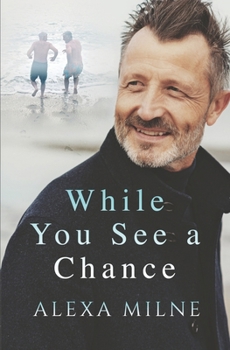 Paperback While You See a Chance Book