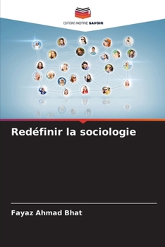 Paperback Redéfinir la sociologie [French] Book