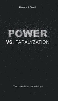 Hardcover POWER vs. PARALYZATION: The potencial of the individual Book