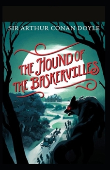 Paperback The Hound of the Baskervilles: Illustrated Edition Book