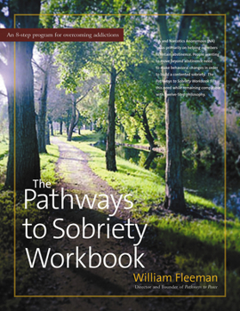 Paperback The Pathways to Sobriety Workbook Book