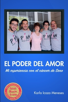 Paperback El Poder del amor Mi experiencia con el cáncer de seno [Spanish] Book