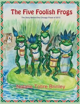 Paperback The Five Foolish Frogs Book