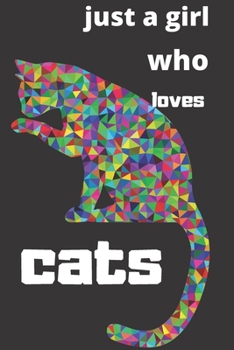 just a girl who loves cats: journal composition notebook