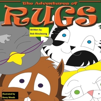 Paperback The Adventures of Rugs: Kaylee, Don't Do It! Book