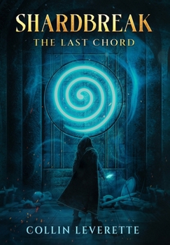 Hardcover Shardbreak - The Last Chord Book