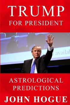 Paperback Trump for President: Astrological Predicitons Book