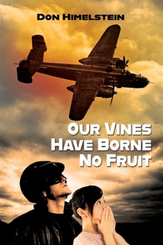 Paperback Our Vines Have Borne No Fruit Book