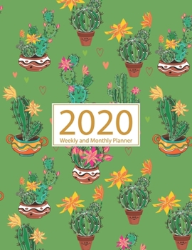 2020 Planner Weekly and Monthly: Jan 1, 2020 to Dec 31, 2020: Weekly & Monthly Planner + Calendar Views | Inspirational Quotes and Cactus Cover (2020 Planner Series)