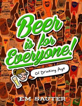 Paperback Beer Is for Everyone!: Of Drinking Age Book