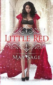 Little Red - Book #5 of the Not Quite the Fairy Tale