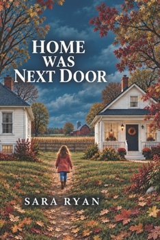 Home Was Next Door