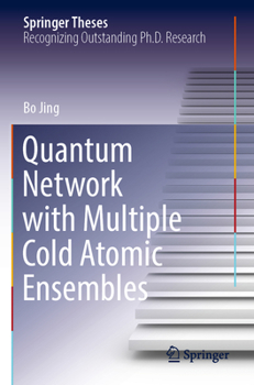 Paperback Quantum Network with Multiple Cold Atomic Ensembles Book