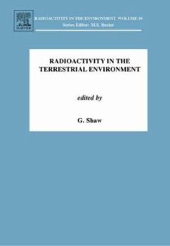 Hardcover Radioactivity in the Terrestrial Environment: Volume 10 Book