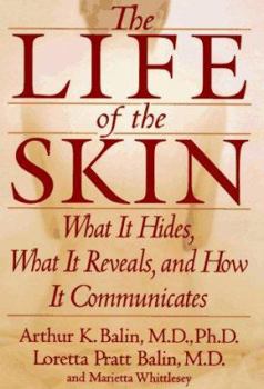 Hardcover The Life of the Skin Book