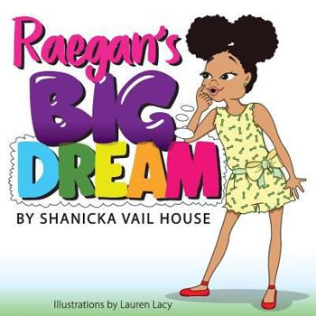 Paperback Raegan's Big Dream Book