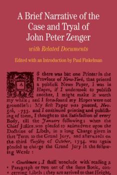 Paperback A Brief Narrative of the Case and Tryal of John Peter Zenger: With Related Documents Book