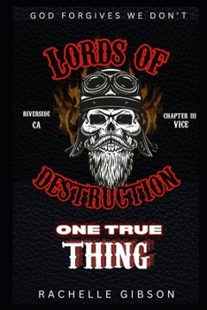 Paperback One True Thing: Lords or Destruction Vol. III Book