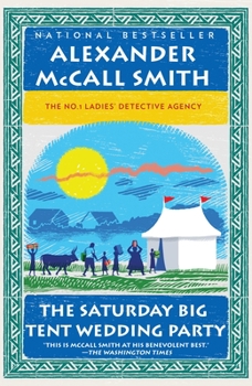 The Saturday Big Tent Wedding Party - Book #12 of the No. 1 Ladies' Detective Agency