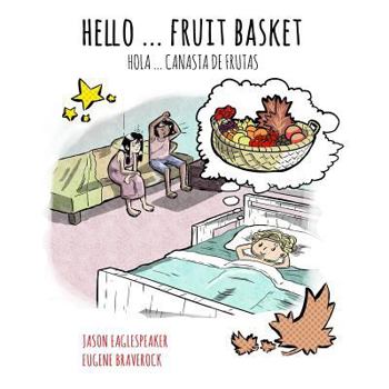 Paperback Hello ... Fruit Basket: Spanish Version Book