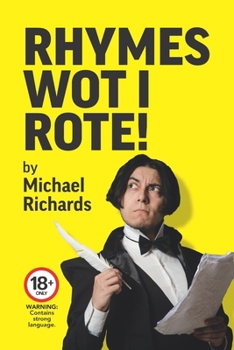 Paperback Rhymes Wot I Rote! Book