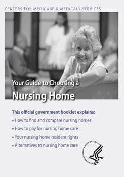 Paperback Your Guide to Choosing a Nursing Home Book