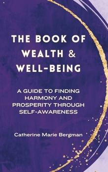 Paperback The Book of Wealth and Well-Being: Prospering from Within Book