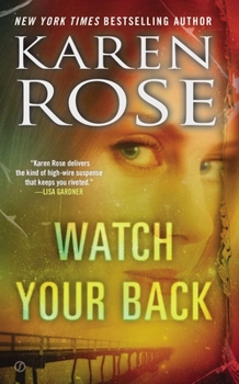 Watch Your Back - Book #15 of the Romantic Suspense