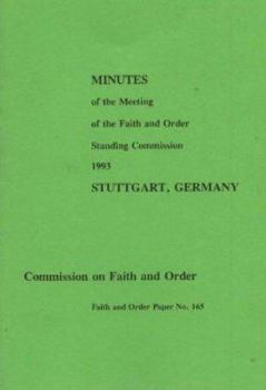 Paperback Faith and Order Minutes: F & O Paper No. 165. Stuttgart Germany Book