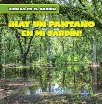 There's a Swamp in My Backyard!