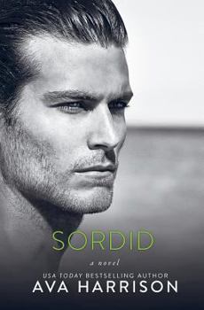 Sordid - Book #2 of the Lancaster Family