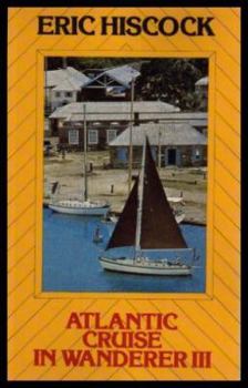 Paperback Atlantic Cruise in Wanderer III Book