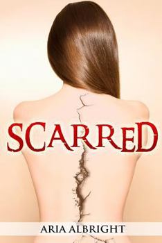 Scarred - Book #2 of the Scorched