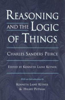 Paperback Reasoning and the Logic of Things: The Cambridge Conferences Lectures of 1898 Book
