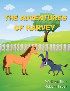 Paperback The Adventures of Harvey Book