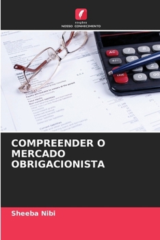 Paperback Compreender O Mercado Obrigacionista [Portuguese] Book