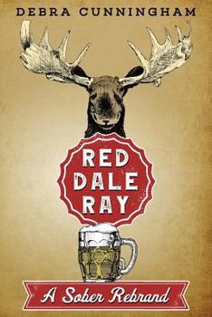 Paperback Red Dale Ray: A Sober Rebrand Book