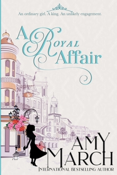 A Royal Affair: A Royal Romance - Book #2 of the Royals Trilogy