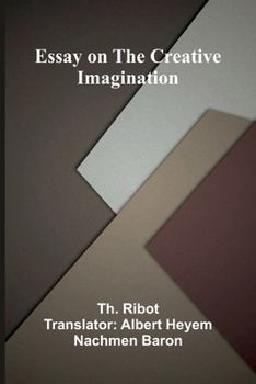 Paperback Essay On The Creative Imagination Book