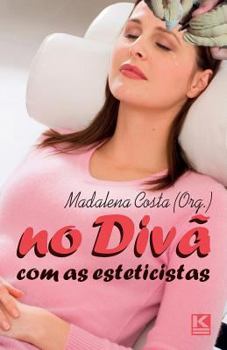 Paperback No divã com as esteticistas [Portuguese] Book