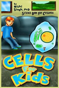 Paperback Cells For Kids (Science Book For Children) Book