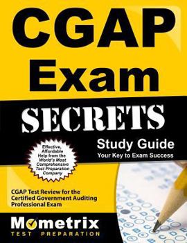 Paperback Cgap Exam Secrets Study Guide: Cgap Test Review for the Certified Government Auditing Professional Exam Book