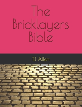 Paperback The Bricklayers Bible Book